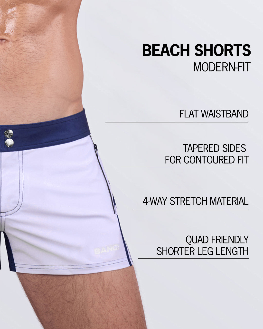 Detailed close-up of the CASINO ROYALE (WHITE + NAVY BLUE) Beach Shorts by BANG! Miami, highlighting key features: flat waistband for a sleek silhouette, contoured side seams for a tailored fit, four-way stretch material for comfort and movement, and a quad-friendly shorter leg length for a modern, stylish look.