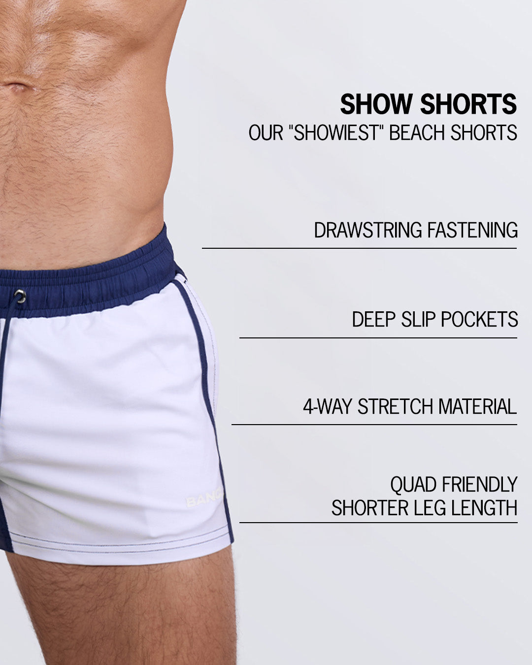 Detailed close-up of the CASINO ROYALE (WHITE + NAVY BLUE) Show Shorts highlighting their standout features: drawstring fastening for a secure fit, deep slip pockets for storage, premium 4-way stretch material, and a short leg cut tailored to enhance the legs for a sleek and modern beachwear look.