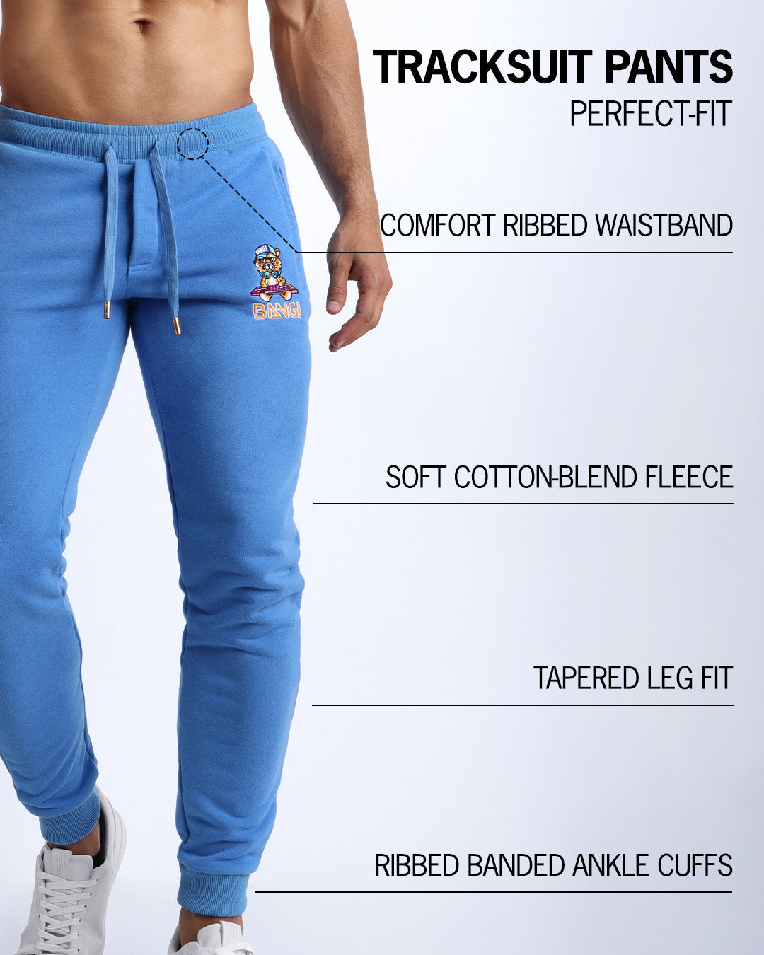 An infographic showcasing BANG! Clothes’ Tracksuit Pants features: a ribbed waistband, cotton-blend fleece, tapered leg fit, and ribbed ankle cuffs for a comfortable and perfect fit.