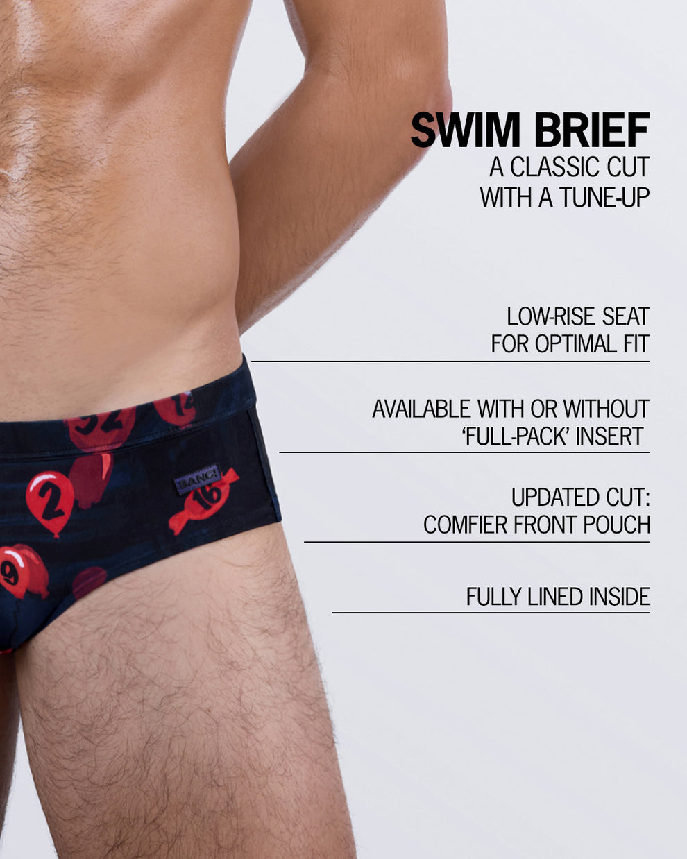 BANG! Swim Briefs – classic cut featuring low-rise seat, fully lined interior, and optional Full-Pack insert for frontal comfort and style.