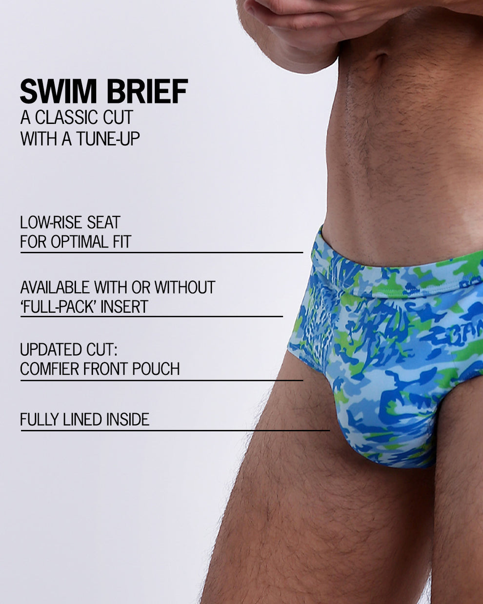 Infographic explaining the classic cut with a tune-up CAMO POP (BLUE/GREEN) Swim Brief by BANG! Clothes. These men swimsuit is low-rise seat for optimal fit, available with or without 'Full-Pack' insert, comfier front pouch, and fully lined inside.