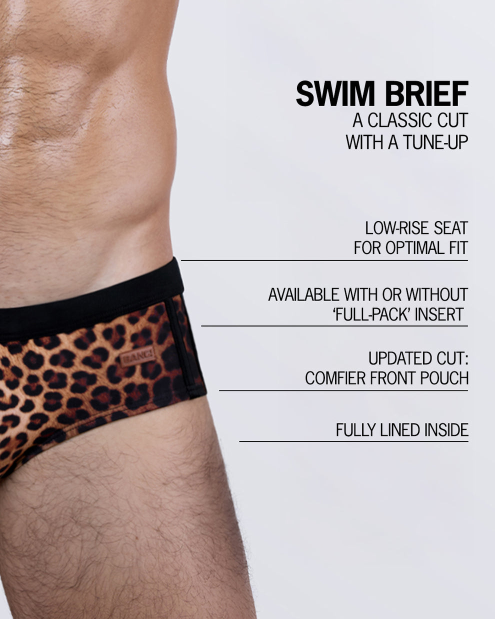 Feature infographic of the BANG! Swim Brief – low-rise cut with optional Full-Pack insert, updated front pouch, and fully lined for support and comfort.