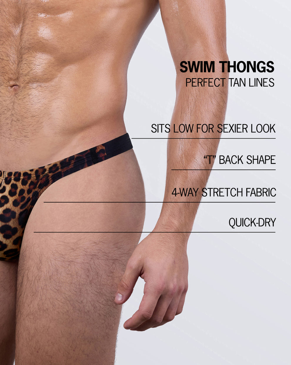 Feature breakdown of the BANG! Swim Thong – sits low for a sexier silhouette, crafted with 4-way stretch quick-dry fabric and sculpted “T” back fit.