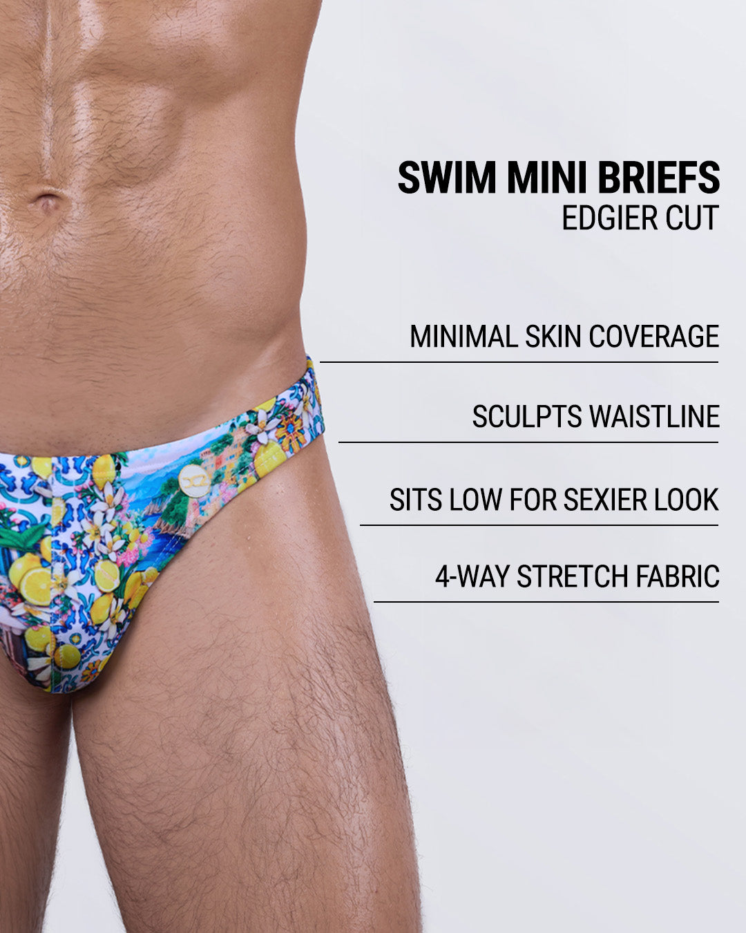 Infographic explaining the edgier cut of the Swim Mini Briefs. Features sculpt waistline, 4-way stretch fabric, sits low for sexier look, and has quick-dry material.