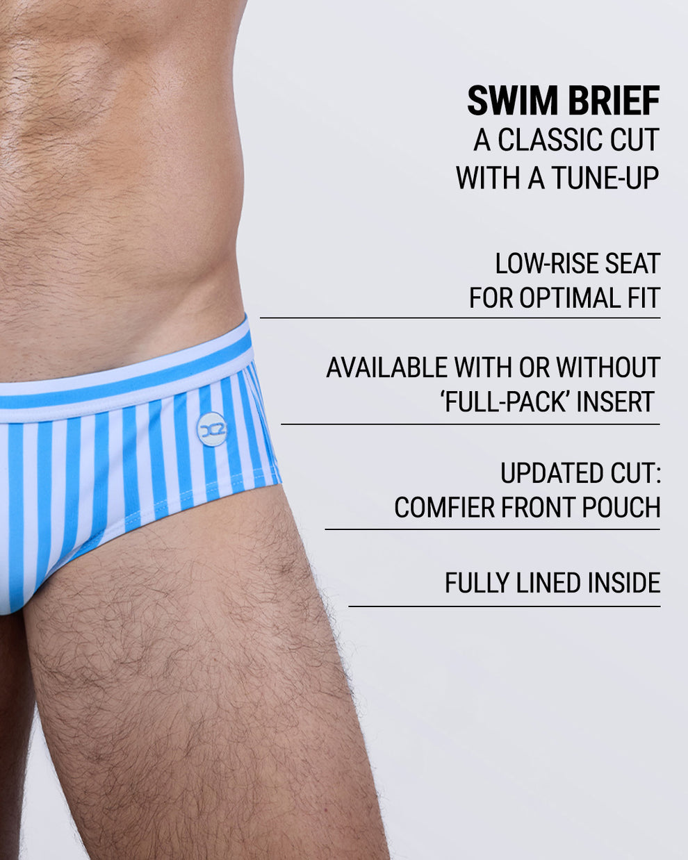 Side close-up of FAST LINES (SKY BLUE) men’s swim briefs highlighting the athletic cut, soft-stretch waistband, and DC2 logo emblem. These briefs are designed with a low-rise seat, comfier front pouch, and full lining for extra comfort and coverage.