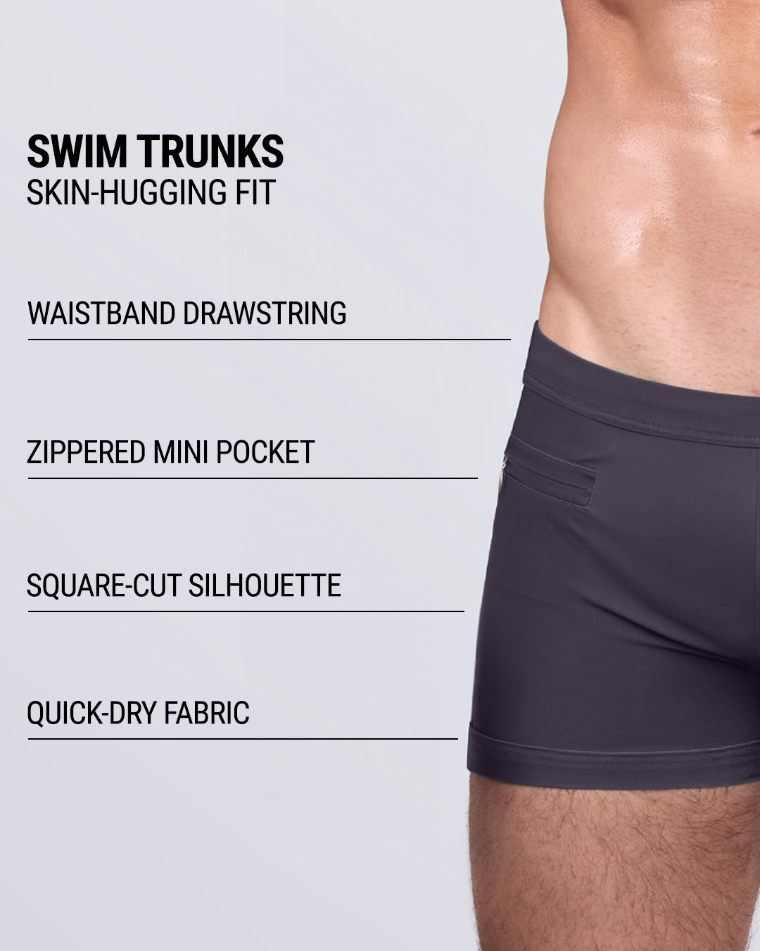 Product details graphic of Gotham Grey Swim Trunks — showcasing waistband drawstring, zippered mini pocket, square-cut silhouette, and quick-dry stretch fabric.