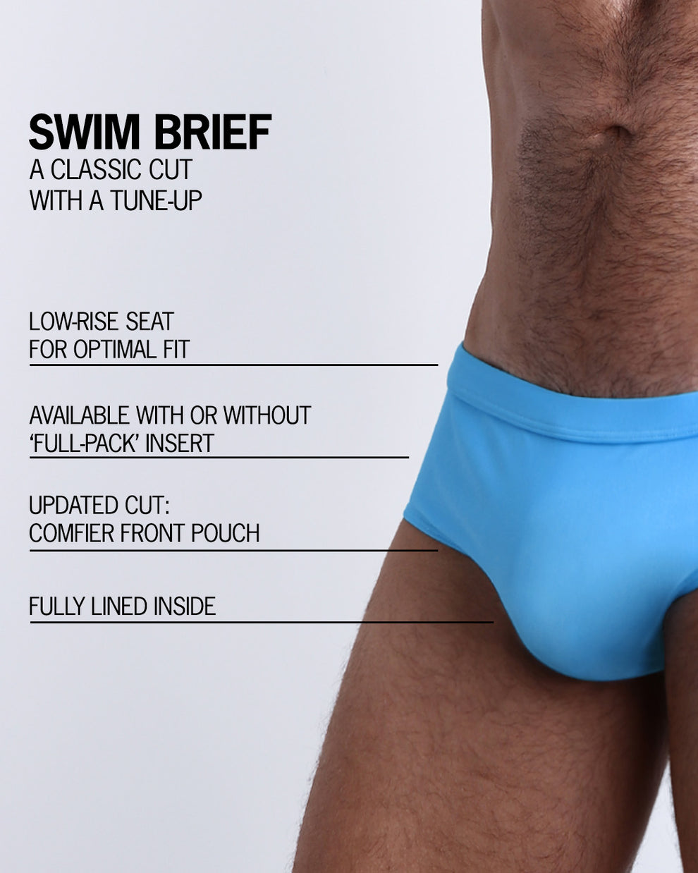 Infographic explaining the classic cut with a tune-up Swim Brief by BANG! Clothes. These men swimsuit is low-rise seat for optimal fit, available with or without 'Full-Pack' insert, comfier front pouch, and fully lined inside.