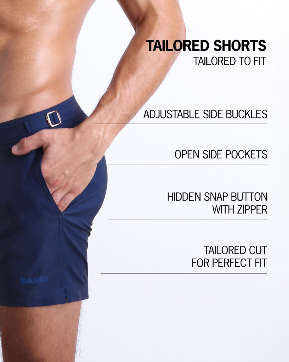 Infographic explaining the Tailored Shorts features and how they're tailored to fit every body form. They have hidden snap button with zipper, reinforced side pockets, and welded back pocket with zipper premium quality beach shorts for men.