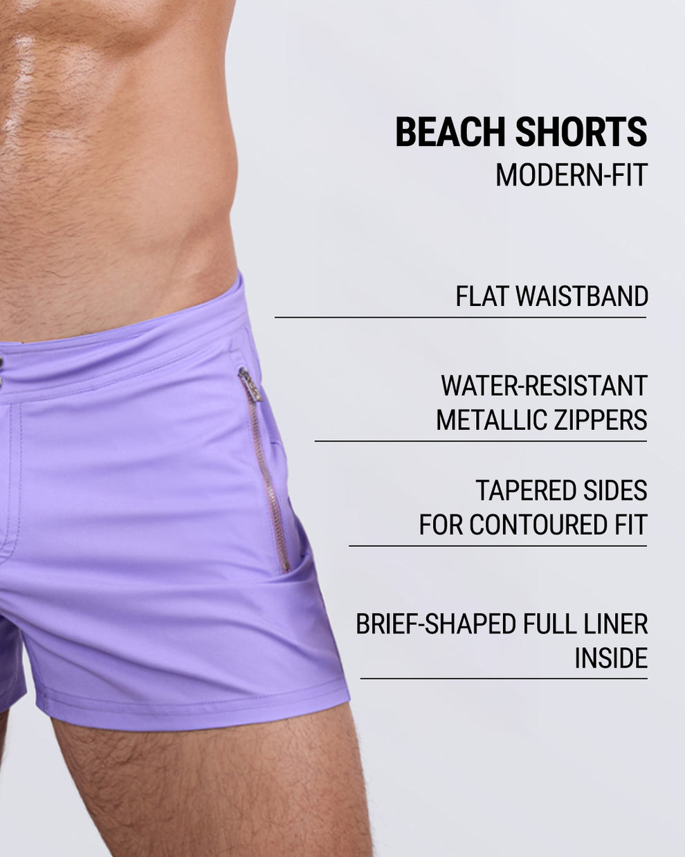 Close-up side view of a male model wearing the NEO VIOLET Beach Shorts for men by DC2 Miami in a solid light purple color. These modern-fit swim shorts feature a sleek flat waistband, water-resistant metallic zippers, and tapered sides for a contoured fit. Designed with a brief-shaped full liner for added support, these premium beach shorts blend style, comfort, and functionality for the ultimate swimwear experience.