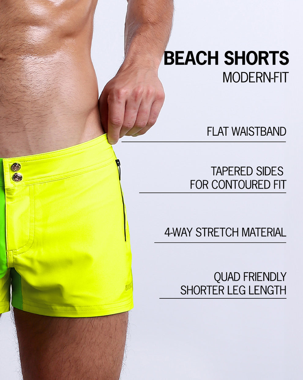 Infographic displaying the contemporary fit of BANG! Clothes' Beach Shorts. These shorts feature a flat waistband, contoured tapered sides, 4-way stretch material, and a shorter leg length designed to provide a comfortable and stylish fit, particularly accommodating for the quads.