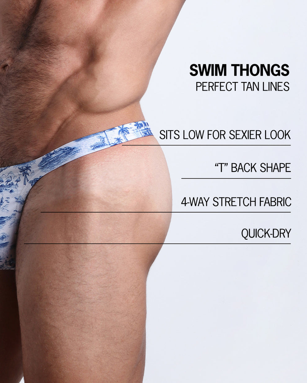 Infographic explaining the many features of the BANG! Clothes TOILE DE MIAMI (BLUE) Swim Thongs. These Summer speedo fit men's swimsuit is perfect for tanning, they sit low for a sexier look, "T" back shape, have 4-way stretch fabric, and are quick-dry.