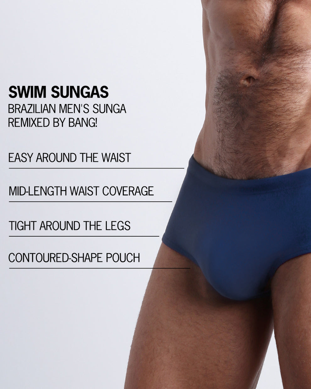 Infographic explaining the features of the BLUE JEAN Swim Sunga by BANG! Clothes. These Brazilian men's swim sunga are easy around the waist, tight around the legs, have a contoured front pouch and are mid-length waist coverage.