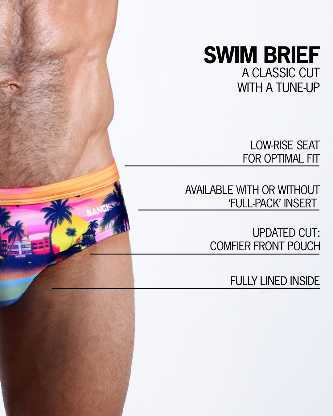 Infographic explaining the classic cut with a tune-up Swim Brief by BANG! Clothes. These men swimsuit is low-rise seat for optimal fit, available with or without 'Full-Pack' insert, comfier front pouch, and fully lined inside.